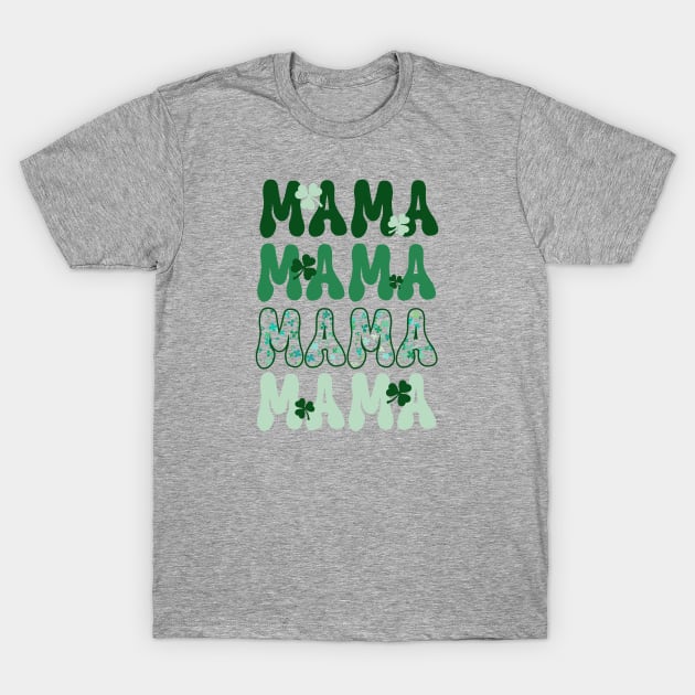 "MAMA" St. Patrick's Day Shamrock Green Retro Letters T-Shirt by jackofdreams22